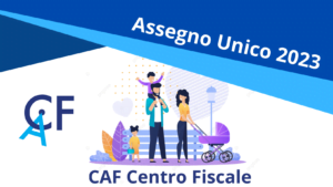 ASSEGNO UNICO 2023 CAF Udine