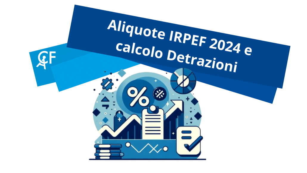 aliquote irpef 2024 e calcolo detrazioni
