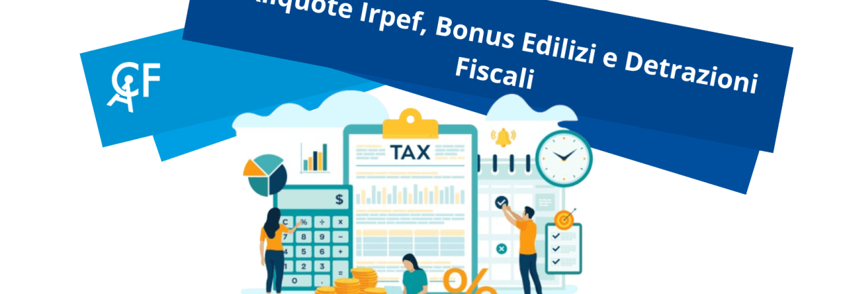 Aliquote Irpef, Bonus Edilizi e Detrazioni Fiscali