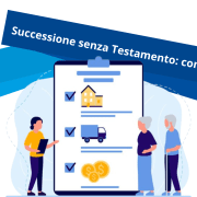 Successione senza Testamento: come si fa?