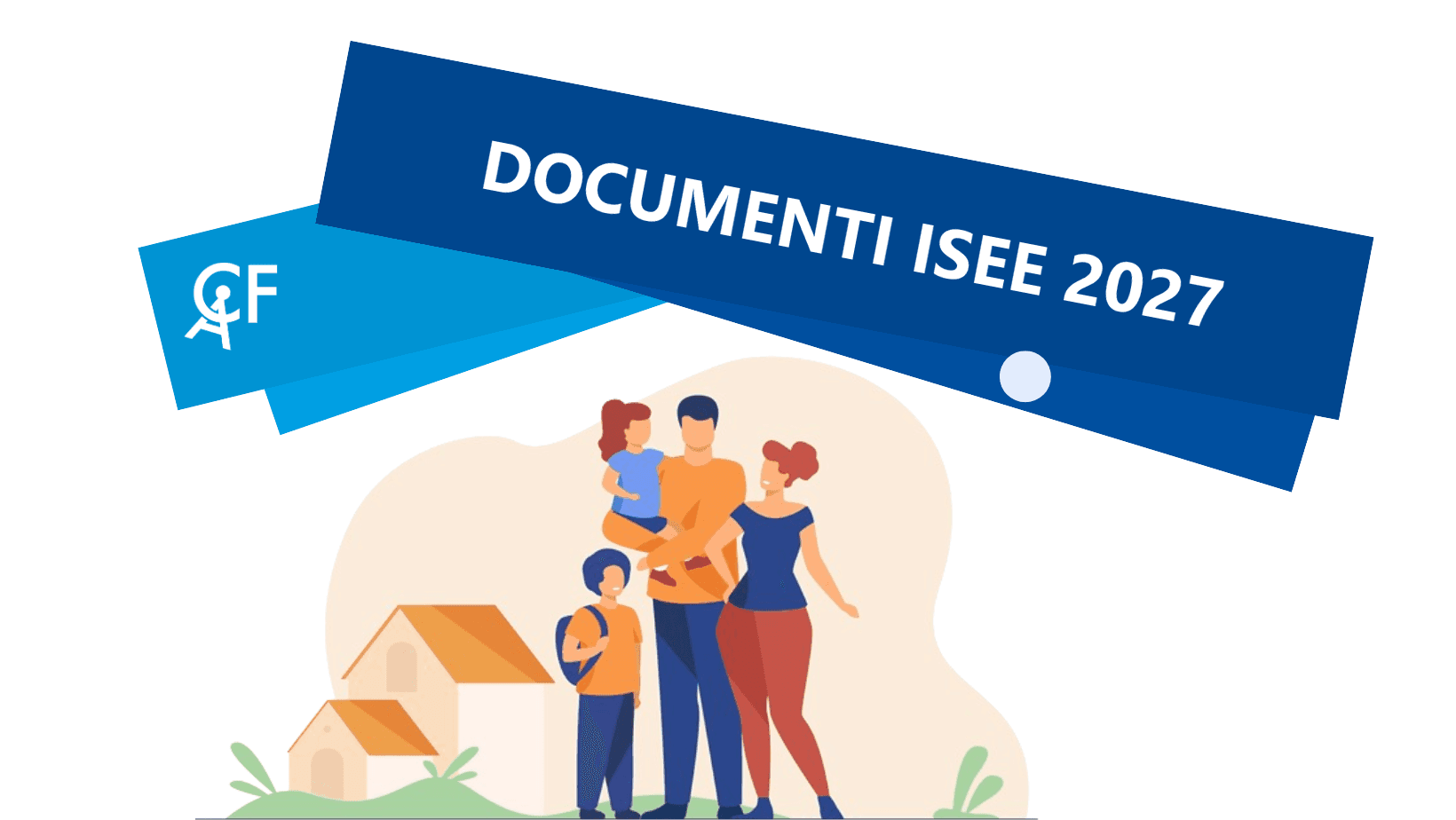 Documenti per ISEE 2027: elenco completo - CAF Centro Fiscale